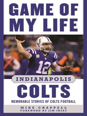 cover image of Game of My Life Indianapolis Colts: Memorable Stories of Colts Football